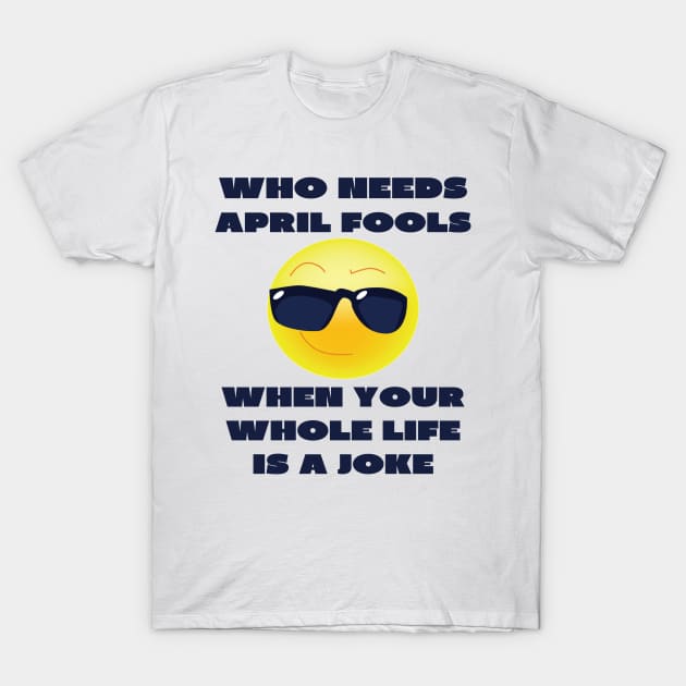 April fools joke T-Shirt by IOANNISSKEVAS